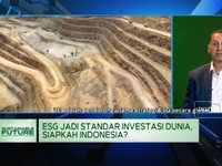Video: ESG Jadi Standar Investasi Dunia, Dunia Usaha RI Siap Terapkan?