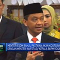 Digantikan Rosan Roeslani, Bahlil Siap Koordinasi Terkait Investasi