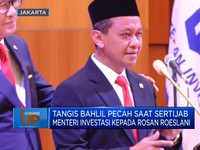 Video: Serahkan Jabatan Menteri Investasi ke Rosan, Bahlil Menangis!