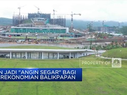 Video: IKN Jadi "Angin Segar" Bagi Ekonomi Balikpapan