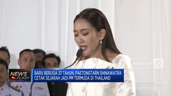 Paetongtarn Shinawatra Jadi PM Baru Thailand, Termuda Dalam Sejarah