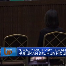 Video: Crazy Rich PIK Terancam Hukuman Seumur Hidup