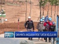 Video: OIKN Minta Anggaran Rp26 T Untuk Kelola IKN