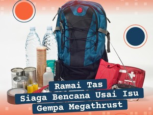 Infografis: Tas Siaga Bencana dan Isinya Usai Ramai Isu Gempa Megathrust