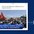 Video: Media Asing Ramai-Ramai Soroti Aksi Penolakan Revisi UU Pilkada