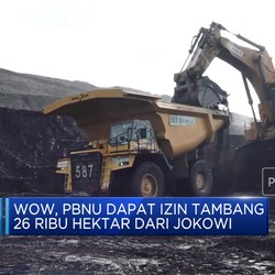 Video: PBNU Dapat Izin Tambang 26 Ribu Hektar Dari Jokowi