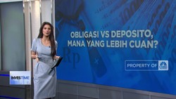 Obligasi Vs Deposito, Mana yang Lebih Cuan?