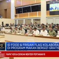 Video: Demi Makan Bergizi Gratis, ID Food & Frisian Flag Berkongsi