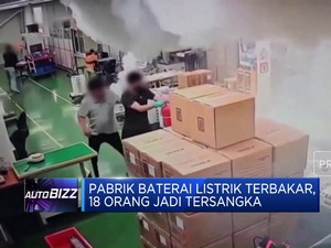 Pabrik Baterai Listrik Terbakar, 18 Orang Jadi Tersangka