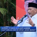 Video: Ahmad Syaikhu & Ilham Habibie Daftarkan Diri ke KPUD Jawa Barat