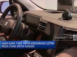 Gara-gara Tarif Impor Kendaraan Listrik, Media China Kritik Kanada