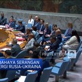 Video: PBB 'Warning' Bahaya Serangan di Fasilitas Energi Rusia-Ukraina