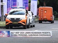 13 Ribu Personel Gabungan Bersiaga Jamin Keamanan Peserta HLF-MSP 2024