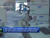 Video: Mau Bayar Utang, Indofarma Siap Lego Aset Perusahaan