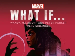 Wanda Maximoff dan Peter Parker Jadi Saudara Kandung di Buku Terbaru