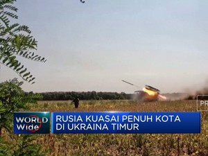 Video: Rusia Mulai Kuasai Penuh Kota di Ukraina Timur