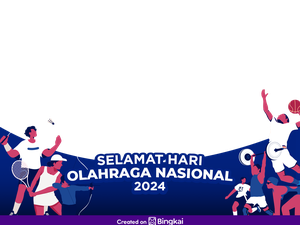 Sejarah Hari Olahraga Nasional Lengkap Tema, Ucapan, Hingga Twibbonnya