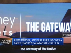 Video: Angkasa Pura I & II Resmi Merger, Ini Target Bisnisnya