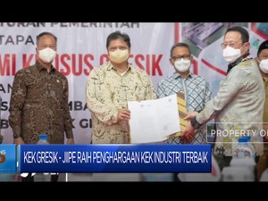 Video: KEK Gresik - JIPE Raih Penghargaan KEK Industri Terbaik