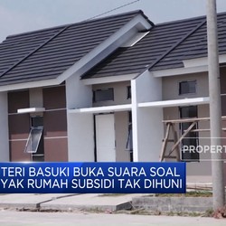 Video: Menteri PUPR Buka Suara Soal Banyak Rumah Subsidi Tak Dihuni