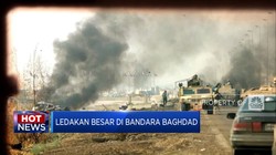 Video: Ledakan Besar di Bandara Baghdad Hingga Temuan Perak di Laut RI