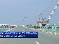 Video: Bisnis Operator Jalan Tol Cerah di Era Jokowi