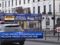Video: Utang Inggris Diramal Naik 3 Kali Lipat Jadi 270% di 2075