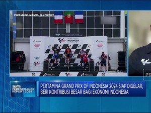 Video: MotoGP 2024 Digelar di Mandalika, Beri Kontribusi ke Ekonomi RI