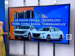 Video: AS Makin Cemas, Teknologi Mobil China Bakal 'Diberangus'