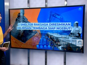 Video: 2 Smelter Raksasa Diresmikan, Hilirisasi Tembaga Siap Ngebut!