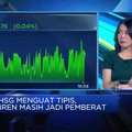 Video: IHSG Menguat Tipis, BREN Masih Jadi Pemberat