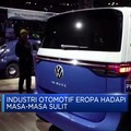 Video: Industri Otomotif Eropa Hadapi Masa Sulit