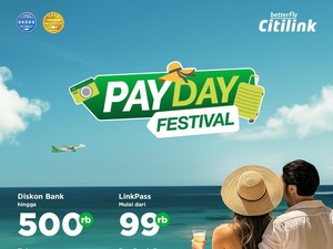 Citilink Bikin PayDay Festival, Diskon Mulai Rp 500 Ribu dan 3 Keuntungan Lain