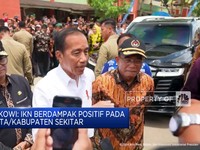 Video: Jokowi: IKN Berdampak Positif Pada Kota Kabupaten Sekitar