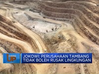 Video: Jokowi: Perusahaan Tambang Tidak Boleh Rusak Lingkungan