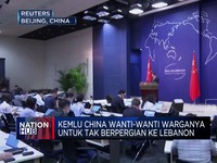 Video: Kemlu China Wanti-Wanti Warganya Tak Berpergian ke Lebanon