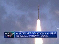 Video: Masih "Panas" Dengan Taiwan, Xi Jinping Tes Rudal Antarbenua