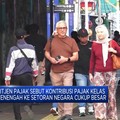 Video : Kontribusi Pajak Kelas Menengah ke Negara Cukup Besar