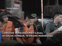 Video: Longsor Tambang Emas Ilegal di Solok, 15 Orang Meninggal Dunia