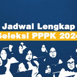 PPPK Tahap 2: Cek Jadwal, Formasi, Cara Daftarnya!