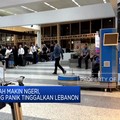 Video: Timur Tengah Makin Ngeri, Ramai Orang Panik Tinggalkan Lebanon