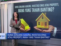 Dunia Bergejolak, Investasi Emas  atau Properti yang Tahan Banting?