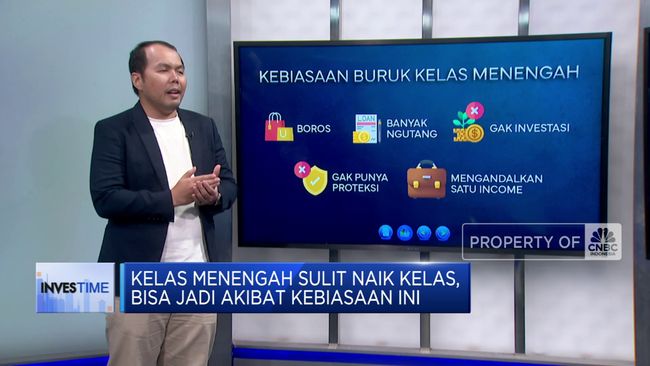 Video: Kebiasaan Buruk Kelas Menengah Bikin Sulit Naik Kelas