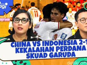 China vs Indonesia 2-1: Kekalahan Perdana Skuad Garuda