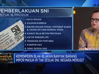 Video: Kemenperin Akui Produk Impor dengan SNI Masih Minim