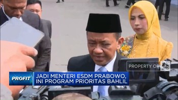 Video: Jadi Menteri ESDM Prabowo, Ini Program Prioritas Bahlil
