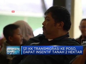 Video: 121 KK Transmigrasi Ke Poso,Dapat Insentif Tanah 2 Hektar