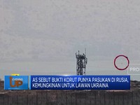 Video: AS Ungkap Bukti Korea Utara Punya Pasukan di Rusia