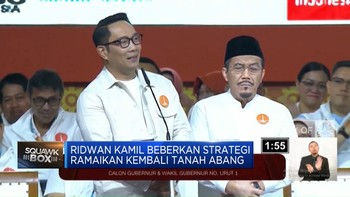 Video: Ridwan Kamil Beberkan Strategi Bikin Tanah Abang Ramai Lagi