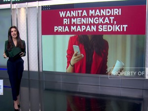 Video: Wanita Mandiri RI Meningkat, Pria Mapan Sedikit